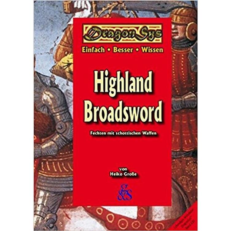 Highland Broadword: Fechten mit schottischen Waffen
